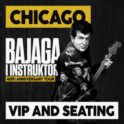 Bajaga i Instruktori by Backstage 54 Chicago VIP