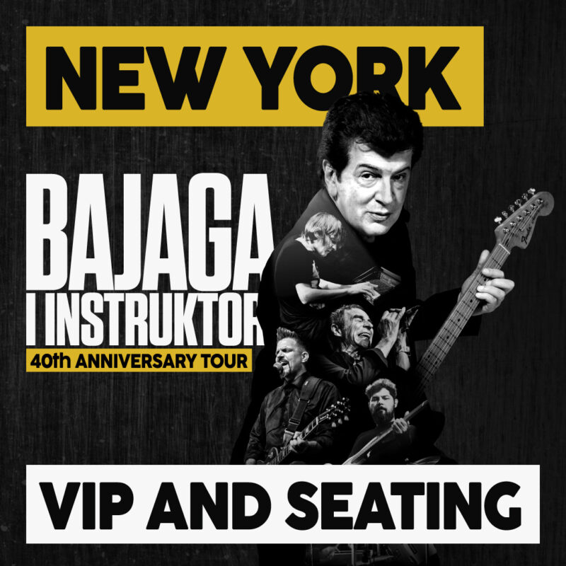 Bajaga i Instruktori by Backstage 54 New York VIP