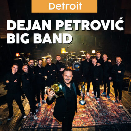Backstage 54 Dejan Petrovic Big Band Detroit